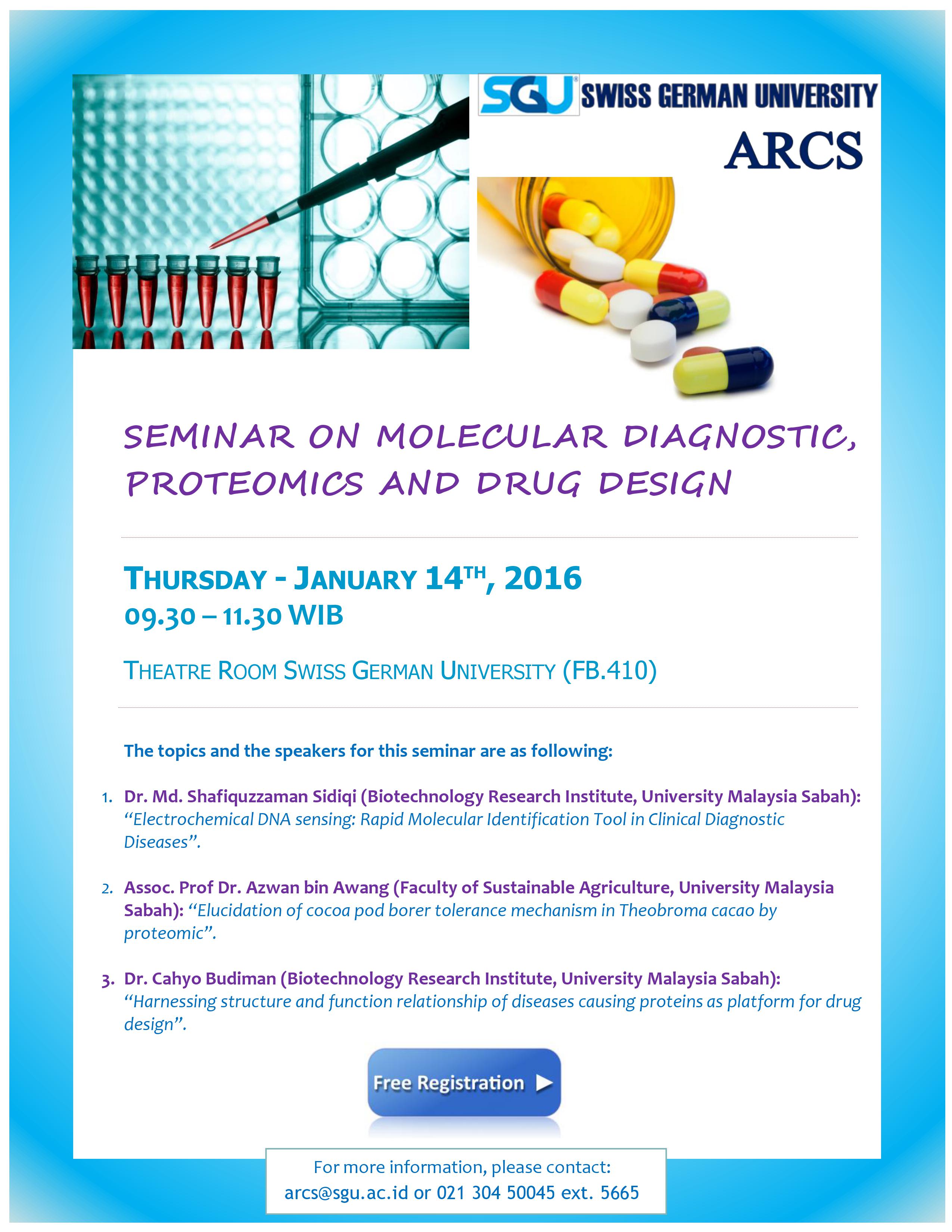 Seminar on Molecular Diagnostic, Proteomics, and Drug Design