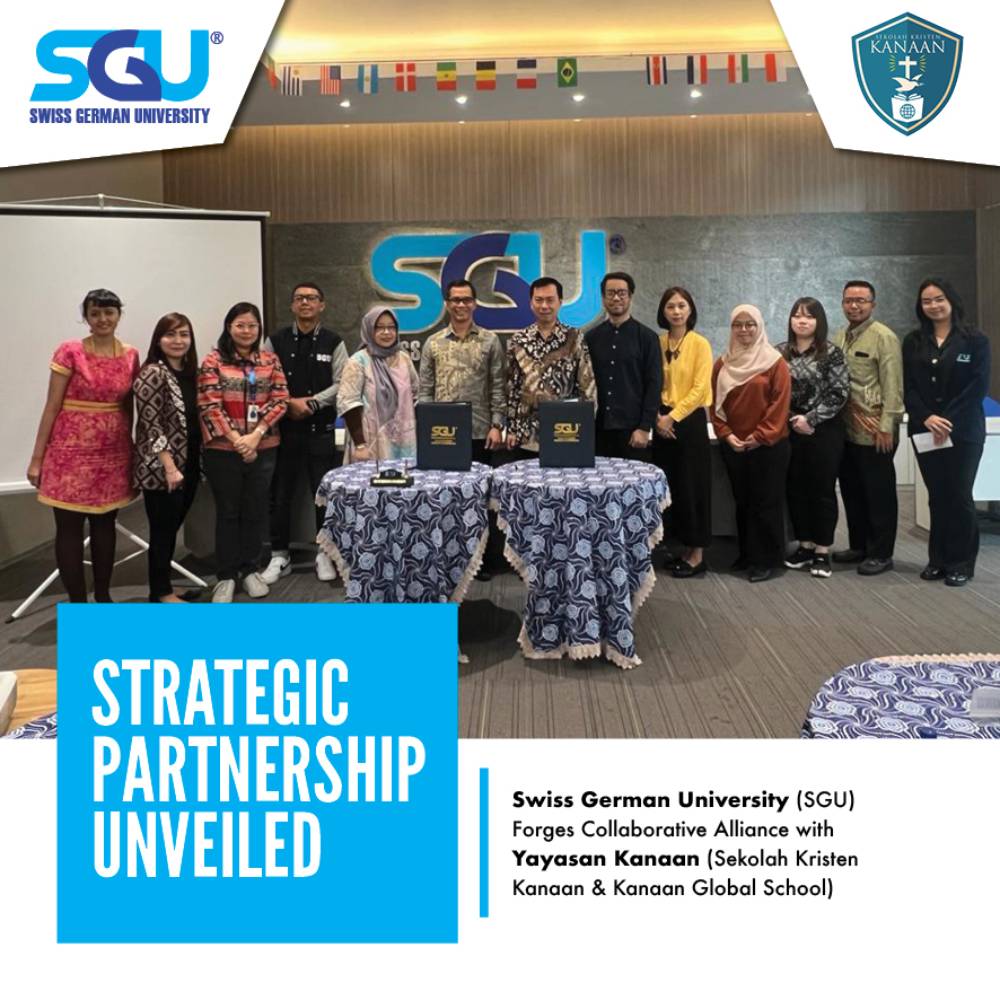 Strategic Partnership Unveiled: Swiss German University (SGU) Forges Collaborative Alliance with Yayasan Kanaan (Sekolah Kristen Kanaan & Kanaan Global School),