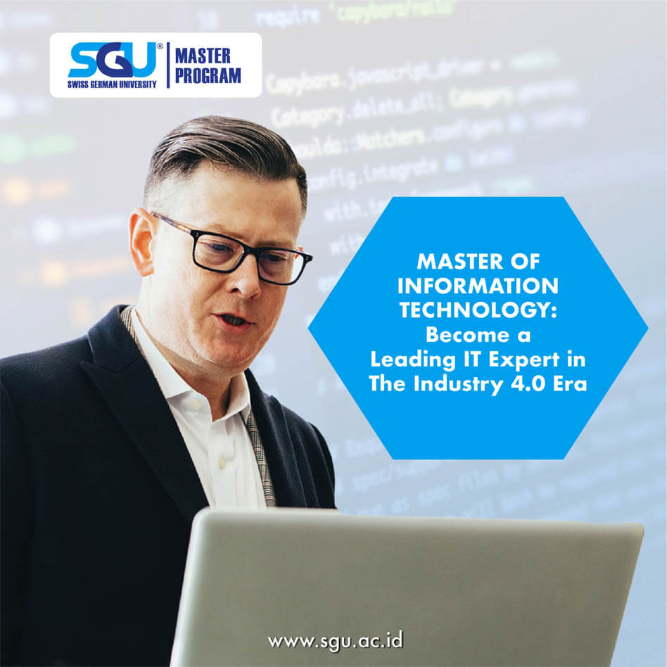 Master of Information Technology:  Become a Leading IT Expert in The Industry 4.0 Era