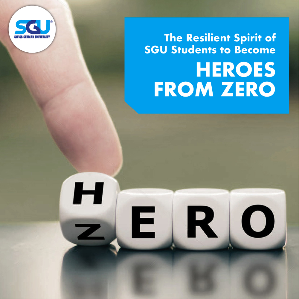 The Resilient Spirit of SGU Students to Become Heroes from Zero