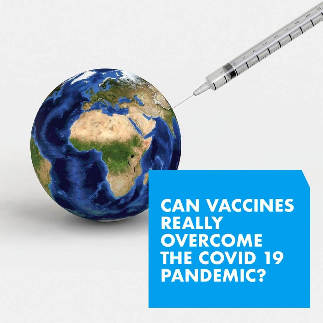 Can Vaccines Really Overcome the Covid 19 Pandemic?