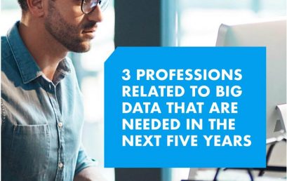 3 Professions Related to Big Data That are Needed in the Next Five Years