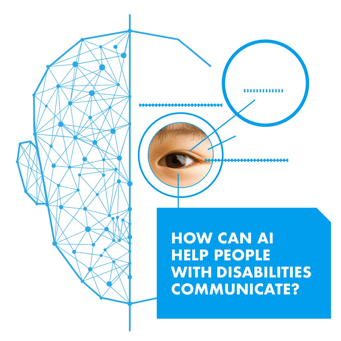 How Can AI Help People with Disabilities Communicate?