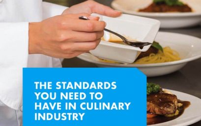 The Standards You Need To Have in Culinary Industry