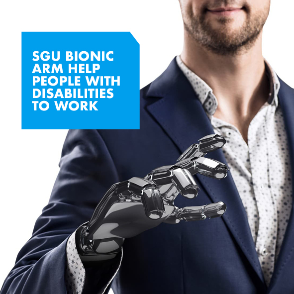 SGU Bionic Arm Help People with Disabilities to Work