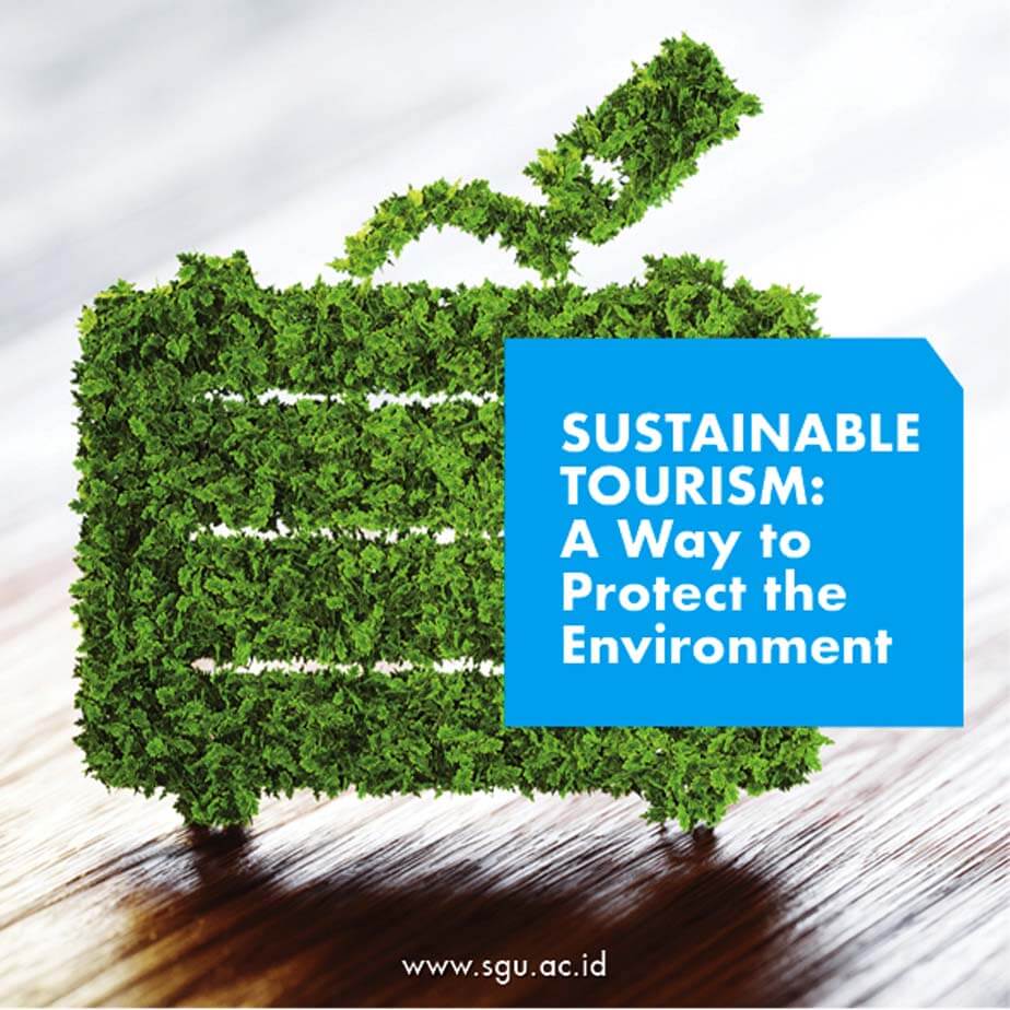 Sustainable Tourism: A Way to Protect the Environment