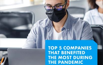 Top 5 Companies That Benefited The Most During The Pandemic