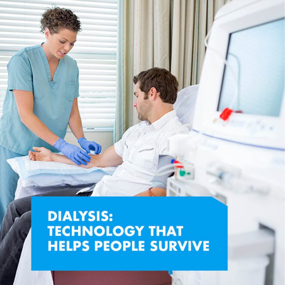 Dialysis: Technology That Helps People Survive