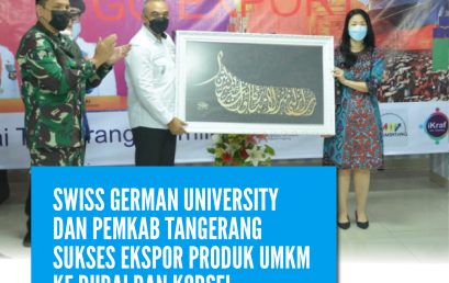 Swiss German University dan Pemkab Tangerang Sukses Ekspor Produk UMKM ke Dubai dan Korsel