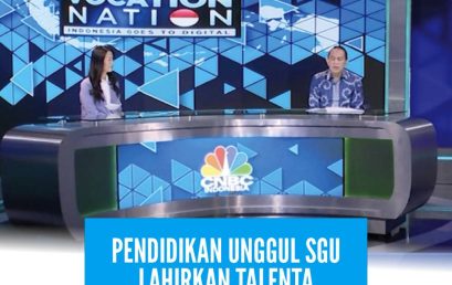 Pendidikan Unggul SGU Lahirkan Talenta Digital Indonesia