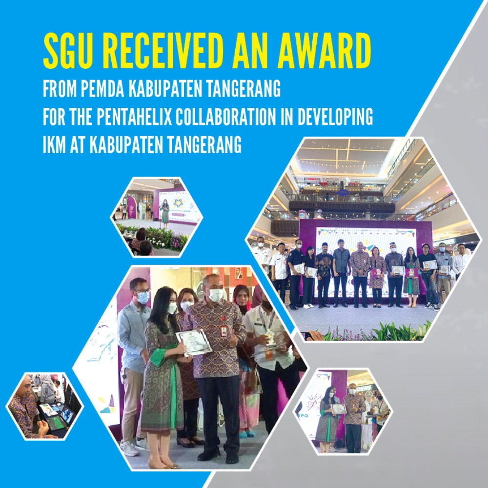 SGU Raih Penghargaan dari Kabupaten Tangerang atas Kolaborasi Pentahelix Dalam Pengembangan Inkubator Bisnis & Teknologi (IBT) dan Digital Marketing Center bagi Para IKM