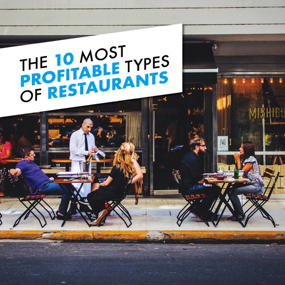 The 10 Most Profitable Types of Restaurants