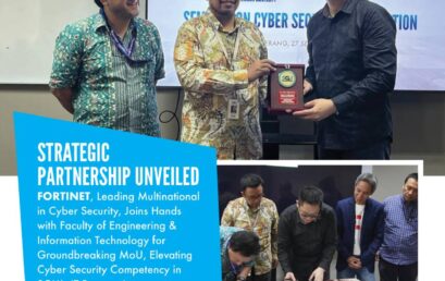 Strategic Partnership Unveiled: FORTINET, Leading Multinational in Cyber Security, Joins Hands with Faculty of Engineering & Information Technology for Groundbreaking MoU, Elevating Cyber Security Competency in SGU’s IT Program!
