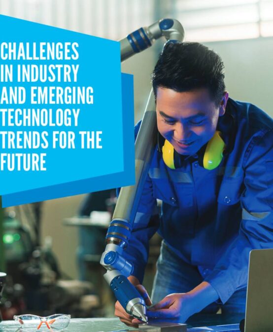 Challenges in Industry and Emerging Technology Trends for the Future