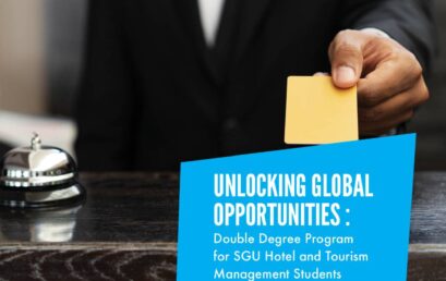 Unlocking Global Opportunities: Double Degree Program for SGU Hotel and Tourism Management Students