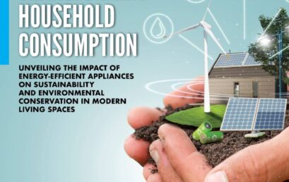 Transforming Household Consumption: Unveiling the Impact of Energy-Efficient Appliances on Sustainability and Environmental Conservation in Modern Living Spaces